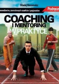 Coaching i mentoring w praktyce - Maciej Bennewicz