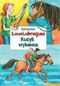 Kucyk wybawca - Julia Boehme