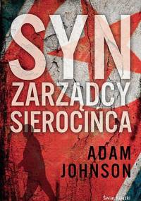 Syn zarządcy sierocińca - Adam Johnson