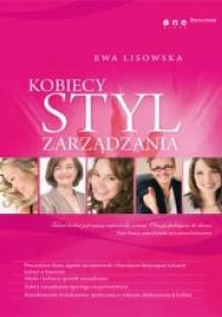 Kobiecy styl zarządzania - Ewa Lisowska