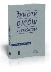 Żywoty Ojców Jurajskich - Cyryl ze Scytopolis