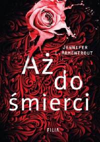 Aż do śmierci - Jennifer L. Armentrout