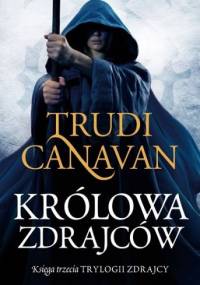 Królowa zdrajców - Trudi Canavan