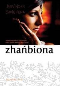 Zhańbiona - Jasvinder Sanghera