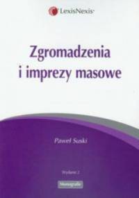 Zgromadzenia i imprezy masowe - Paweł Suski