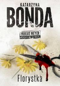 Florystka - Katarzyna Bonda