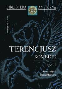 Komedie. Tom I - Terencjusz