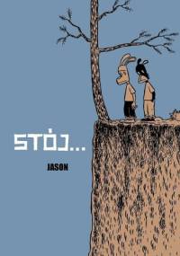 Stój... - Jason