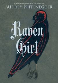 Raven Girl - Audrey Niffenegger
