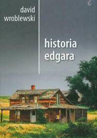 Historia Edgara - David Wroblewski