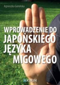 Wprowadzenie do japońskiego języka migowego - Agnieszka Gorońska