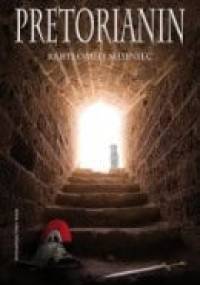 Pretorianin - Bartłomiej Misiniec