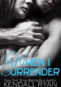 When I Surrender - Kendall Ryan