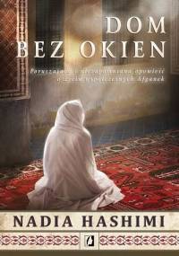 Dom bez okien - Nadia Hashimi
