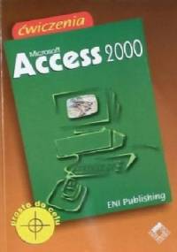 Microsoft Access 2000. Prosto do celu (ćwiczenia) - Eni Publishing