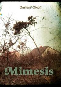 Mimesis - Dariusz Okoń