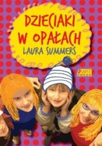 Dzieciaki w opałach - Laura Summers