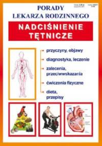 Nadciśnienie tętnicze. Porady lekarza rodzinnego - praca zbiorowa
