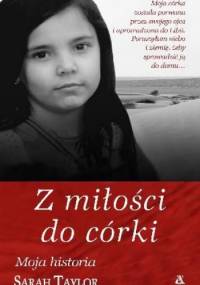 Z miłości do córki - Taylor Sarah