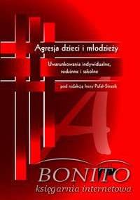Agresja dzieci i młodzieży - Irena Pufal-Struzik