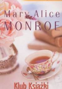 Klub Książki - Mary Alice Monroe