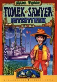 Tomek Sawyer detektywem - Mark Twain
