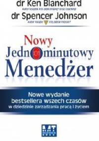 Nowy Jednominutowy Menedżer - Ken Blanchard, Johnson Spencer