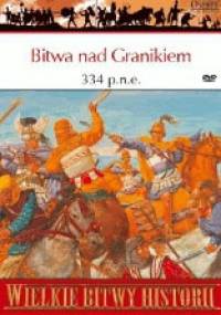 Bitwa nad Granikiem 334 p.n.e. Aleksander Wielki zwycięża Persów - Michael Thompson