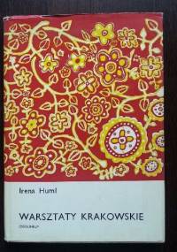 Warsztaty krakowskie - Irena Huml