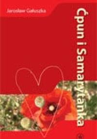 Ćpun i samarytanka - Jarosław Gałuszka