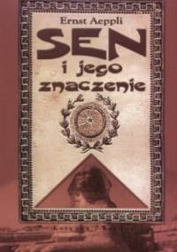 Sen i jego znaczenie - Ernst Aeppli