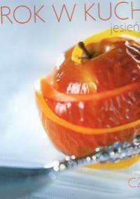 Rok w kuchni.Jesień/Zima