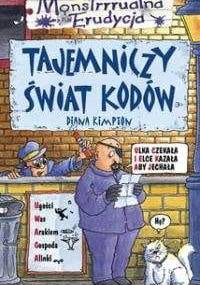 Tajemniczy świat kodów - Diana Kimpton