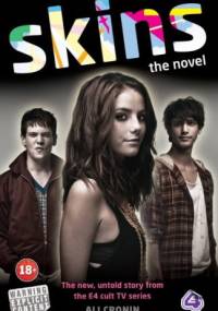 Skins: The Novel - Ali Cronin