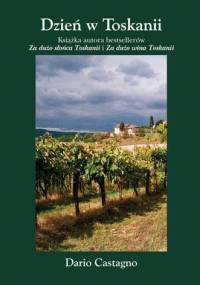 Dzień w Toskanii - Dario Castagno