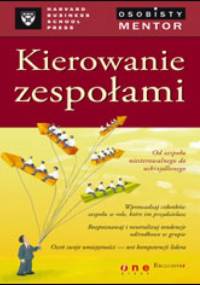 Kierowanie zespołami - Anne Donnellon, praca zbiorowa