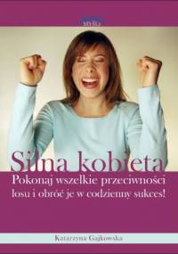 Silna kobieta - e-book - Katarzyna Gajkowska