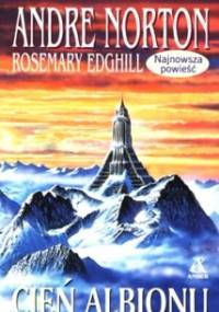 Cień Albionu - Andre Norton, Rosemary Edghill