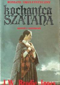 Kochanica Szatana - John William Brodie Innes