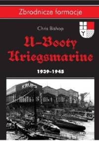 U-Booty Kriegsmarine 1939-1945 - Chris Bishop