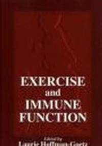 Exercise &&& Immune Function - Laurie Hoffman-Goetz