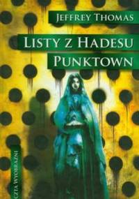 Listy z Hadesu. Punktown - Jeffrey Thomas
