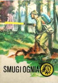 Smugi ognia - Eugeniusz Walczuk