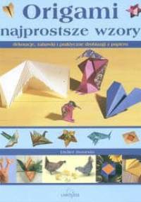 Origami. Najprostsze wzory - Boursin Didier