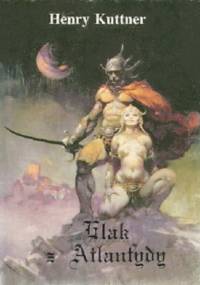 Elak z Atlantydy - Henry Kuttner