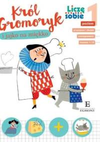 Król Gromoryk i jajko na miękko - Wojciech Widłak