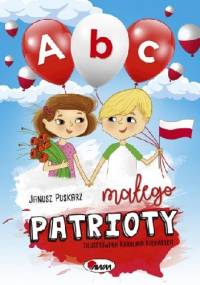ABC Małego patrioty - Janusz Puskarz
