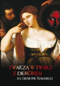 Twarzą w twarz z demonem - Giuseppe Tomaselli