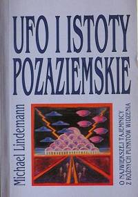 UFO i istoty pozaziemskie - Michael Lindemann