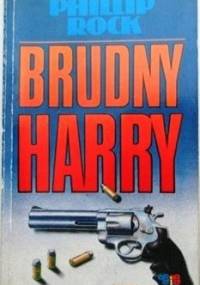 Brudny Harry - Phillip Rock